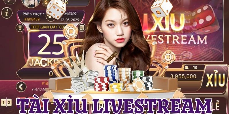 Vì sao tài xỉu livestream ngày càng được yêu thích?