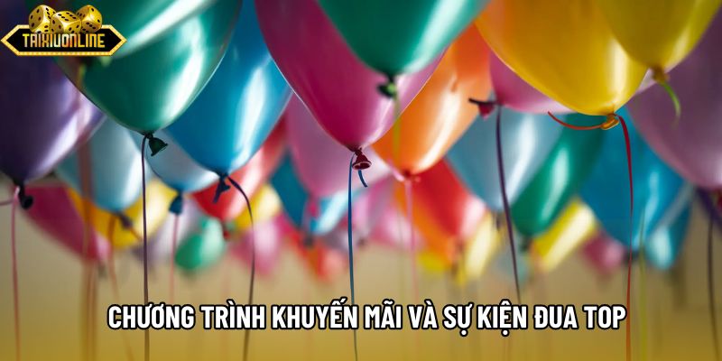 Chương trình khuyến mãi và sự kiện đua top