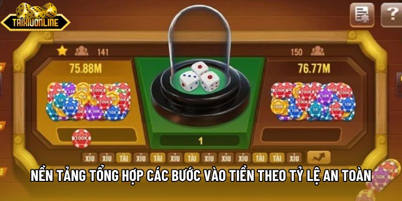 Nền tảng tổng hợp các bước vào tiền theo tỷ lệ an toàn Nền tảng tổng hợp các bước vào tiền theo tỷ lệ an toàn