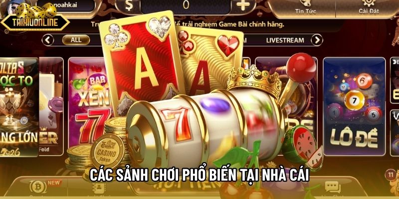 Các sảnh chơi phổ biến tại nhà cái Kclub